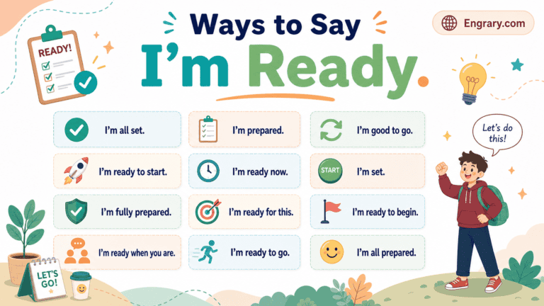 Other Ways to Say “I’m Ready” in English • Engrary