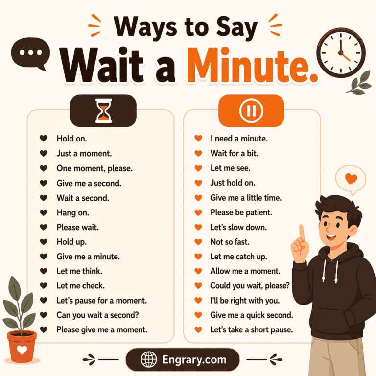 75 Wait a Minute Alternatives in English with Examples • Engrary