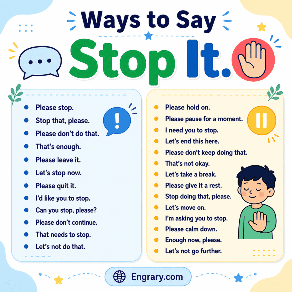 Please Avoid Using 70 Stop It Alternatives for Polite and Firm Situations • Engrary